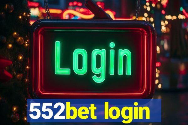 552bet login